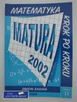 MATEMATYKA KROK PO KROKU MATURA 2002 ZBIÓR ZADAŃ w sklepie internetowym Wieszcz.pl