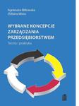 Wybrane koncepcje zarządzania przedsiębiorstwem Teoria i praktyka w sklepie internetowym Wieszcz.pl