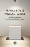 Prawda i fałsz w nauce i sztuce w sklepie internetowym Wieszcz.pl