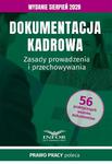 Dokumentacja kadrowa.Zasady prowadzenia i przechowywania.Wydanie sierpień 2020 w sklepie internetowym Wieszcz.pl