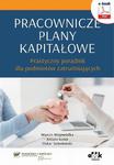 Pracownicze plany kapitałowe – praktyczny poradnik dla podmiotów zatrudniających (e-book) w sklepie internetowym Wieszcz.pl