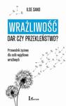 Wrażliwość: dar czy przekleństwo? w sklepie internetowym Wieszcz.pl