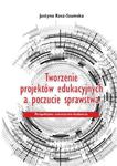 Tworzenie projektów edukacyjnych a poczucie sprawstwa. Perspektywa teoretyczno-badawcza w sklepie internetowym Wieszcz.pl