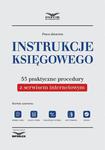 Instrukcje księgowego. 53 praktyczne procedury z serwisem internetowym w sklepie internetowym Wieszcz.pl