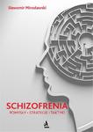 Schizofrenia - pomysły, strategie i taktyki w sklepie internetowym Wieszcz.pl