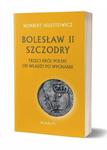 Bolesław II Szczodry trzeci król Polski od władzy po wygnanie w sklepie internetowym Wieszcz.pl