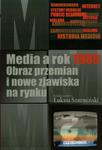 Media a rok 1989 Obraz przemian i nowe zjawiska na rynku w sklepie internetowym Wieszcz.pl