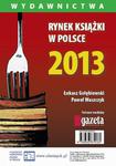 Rynek książki w Polsce 2013. Wydawnictwa w sklepie internetowym Wieszcz.pl