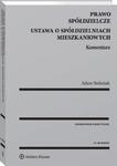 Prawo spółdzielcze. Ustawa o spółdzielniach mieszkaniowych. Komentarz w sklepie internetowym Wieszcz.pl