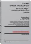 Kodeks spółek handlowych. Łączenie, podział i przekształcanie spółek. Komentarz w sklepie internetowym Wieszcz.pl