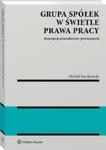 Grupa spółek w świetle prawa pracy. Koncepcja pracodawców powiązanych w sklepie internetowym Wieszcz.pl