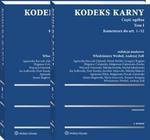 Kodeks karny. Część ogólna. Tom I. Komentarz do art. 1-52 (cz.1). Komentarz do art. 53-116 (cz. 2) w sklepie internetowym Wieszcz.pl