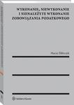 Wykonanie, niewykonanie i nienależyte wykonanie zobowiązania podatkowego w sklepie internetowym Wieszcz.pl