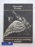 UŚMIECH PORCELANOWEJ ŚWINKI w sklepie internetowym Wieszcz.pl