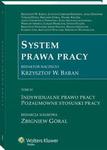 System prawa pracy. TOM IV. Indywidualne prawo pracy. Pozaumowne stosunki pracy w sklepie internetowym Wieszcz.pl