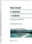 Nowe kierunki w organizacji i zarządzaniu. Organizacje, konteksty, procesy zarządzania w sklepie internetowym Wieszcz.pl