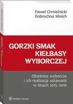 Gorzki smak kiełbasy wyborczej. Obietnice wyborcze i ich realizacja ustawami w latach 2015-2016 w sklepie internetowym Wieszcz.pl