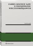 Zakres kognicji sądu w postępowaniu wieczystoksięgowym w sklepie internetowym Wieszcz.pl