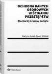 Ochrona danych osobowych w ściganiu przestępstw. Standardy krajowe i unijne w sklepie internetowym Wieszcz.pl