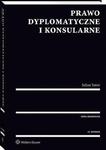 Prawo dyplomatyczne i konsularne w sklepie internetowym Wieszcz.pl