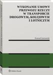 Wykonanie umowy przewozu rzeczy w transporcie drogowym, kolejowym i lotniczym w sklepie internetowym Wieszcz.pl