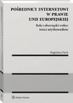 Pośrednicy internetowi w prawie Unii Europejskiej. Rola i obowiązki wobec treści użytkowników w sklepie internetowym Wieszcz.pl