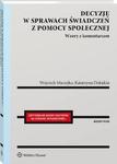 Decyzje w sprawach świadczeń z pomocy społecznej. Wzory z komentarzem w sklepie internetowym Wieszcz.pl