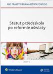 Statut przedszkola po reformie oświaty w sklepie internetowym Wieszcz.pl