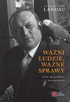 Ważni ludzie,ważne sprawy. Listy do Jarosława Iwaszkiewicza w sklepie internetowym Wieszcz.pl