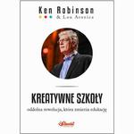 Kreatywne szkoły. Oddolna rewolucja, która zmienia edukację Oddolna rewolucja, która zmienia edukację w sklepie internetowym Wieszcz.pl