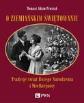 O ziemiańskim świętowaniu Tradycje świąt Bożego Narodzenia i Wielkiej Nocy w sklepie internetowym Wieszcz.pl