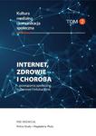 Internet, zdrowie i choroba - powiązania społeczne, kulturowe i edukacyjne w sklepie internetowym Wieszcz.pl