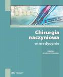 Chirurgia naczyniowa w medycynie - dialogi interdyscyplinarne w sklepie internetowym Wieszcz.pl