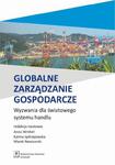 Globalne zarządzanie gospodarcze. Wyzwania dla światowego systemu handlu w sklepie internetowym Wieszcz.pl