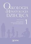 Onkologia i hematologia dziecięca. Tom 1 w sklepie internetowym Wieszcz.pl