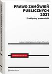 Prawo zamówień publicznych 2021. Praktyczny przewodnik w sklepie internetowym Wieszcz.pl