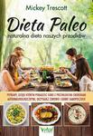 Dieta Paleo – naturalna dieta naszych przodków. Potrawy, dzięki którym poradzisz sobie z przewlekłymi chorobami autoimmunologicznymi, odzyskasz zdrowie i dobre samopoczucie w sklepie internetowym Wieszcz.pl