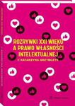 Rozrywki XXI wieku a prawo własności intelektualnej w sklepie internetowym Wieszcz.pl