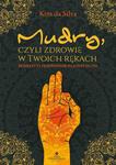 Mudry, czyli zdrowie w Twoich rękach. Kompletny przewodnik po jodze dłoni w sklepie internetowym Wieszcz.pl
