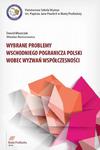 WYBRANE PROBLEMY WSCHODNIEGO POGRANICZA POLSKI WOBEC WYZWAŃ WSPÓŁCZESNOŚCI w sklepie internetowym Wieszcz.pl