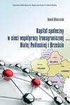 KAPITAŁ SPOŁECZNY W SIECI WSPÓŁPRACY TRANSGRANICZNEJ BIAŁEJ PODLASKIEJ I BRZEŚCIA w sklepie internetowym Wieszcz.pl