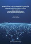 Efektywność finansowa przedsiębiorstw w perspektywie podstawowych zagadnień teorii i praktyki diagnozowania ekonomicznego i funkcjonowania przedsiębiorstw Publikacja dedykowana pamięci Profesora w sklepie internetowym Wieszcz.pl