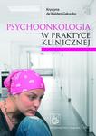 Psychoonkologia w praktyce klinicznej w sklepie internetowym Wieszcz.pl