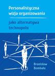 Personalistyczna wizja organizowania jako alternatywa technopolu w sklepie internetowym Wieszcz.pl