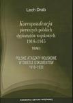 Korespondencja pierwszych polskich dyplomatów wojskowych 1918-1945. T. 1: Polskie ataszaty wosjkowe w świetle dokumentów 1918-1938 w sklepie internetowym Wieszcz.pl