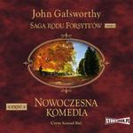 Saga rodu Forsyte’ów. Tom 5. Nowoczesna komedia. Część 2. Milczące zaloty. Srebrna łyżka w sklepie internetowym Wieszcz.pl