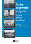 Procesy, sedymentacje, topografie. O polskim dokumencie fotograficznym w sklepie internetowym Wieszcz.pl