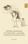 Historia najnowsza w literaturze i kulturze a edukacja polonistyczna w sklepie internetowym Wieszcz.pl