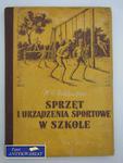 SPRZĘT I URZĄDZENIA SPORTOWE W SZKOLE w sklepie internetowym Wieszcz.pl