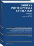 Kodeks postępowania cywilnego. Komentarz. Tom III. Artykuły 506–729 w sklepie internetowym Wieszcz.pl